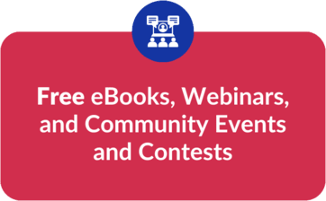 Free eBooks, Webinars, and Community Events and Contests